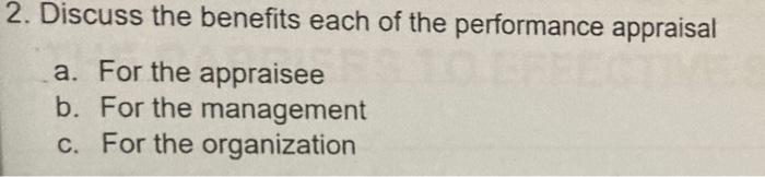 2. Discuss the benefits each of the performance