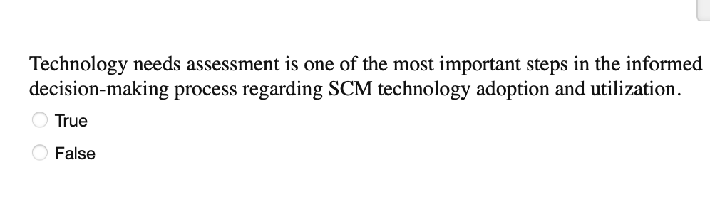 Technology needs assessment is one of the most