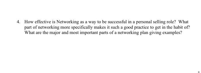 4. How effective is Networking as a way to be