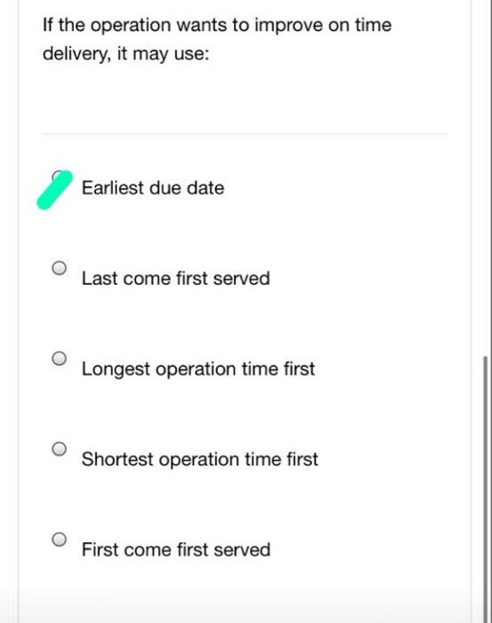 If the operation wants to improve on time