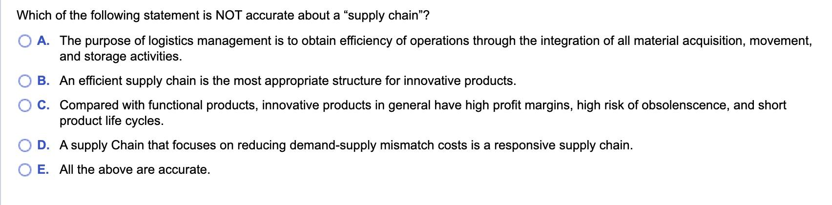 Which of the following statement is NOT accurate