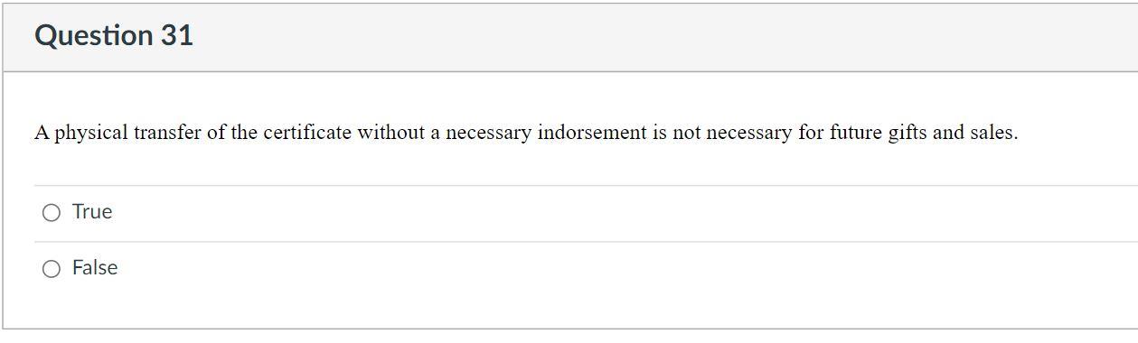 Question 31 A physical transfer of the