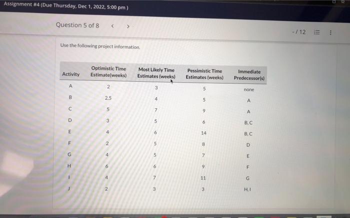 Use the following project information. Choose the