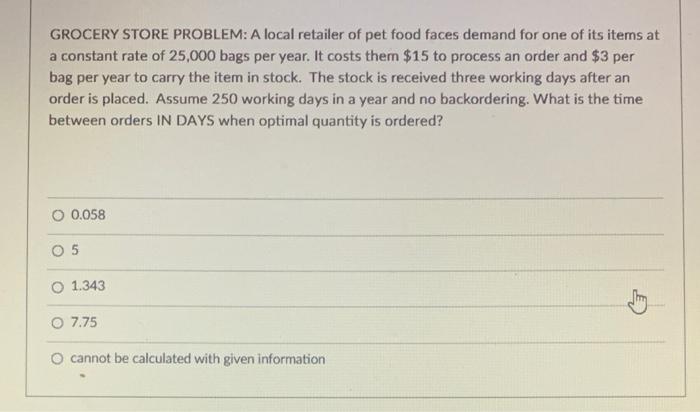 GROCERY STORE PROBLEM: A local retailer of pet