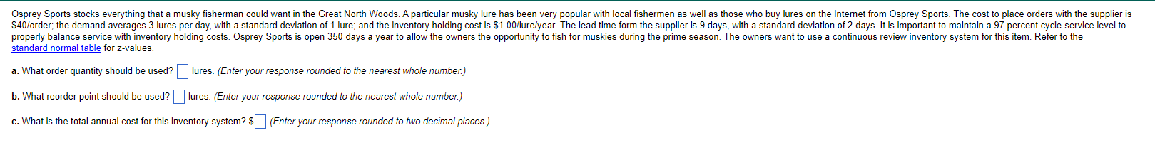 standard normal table for z-values. a. What order