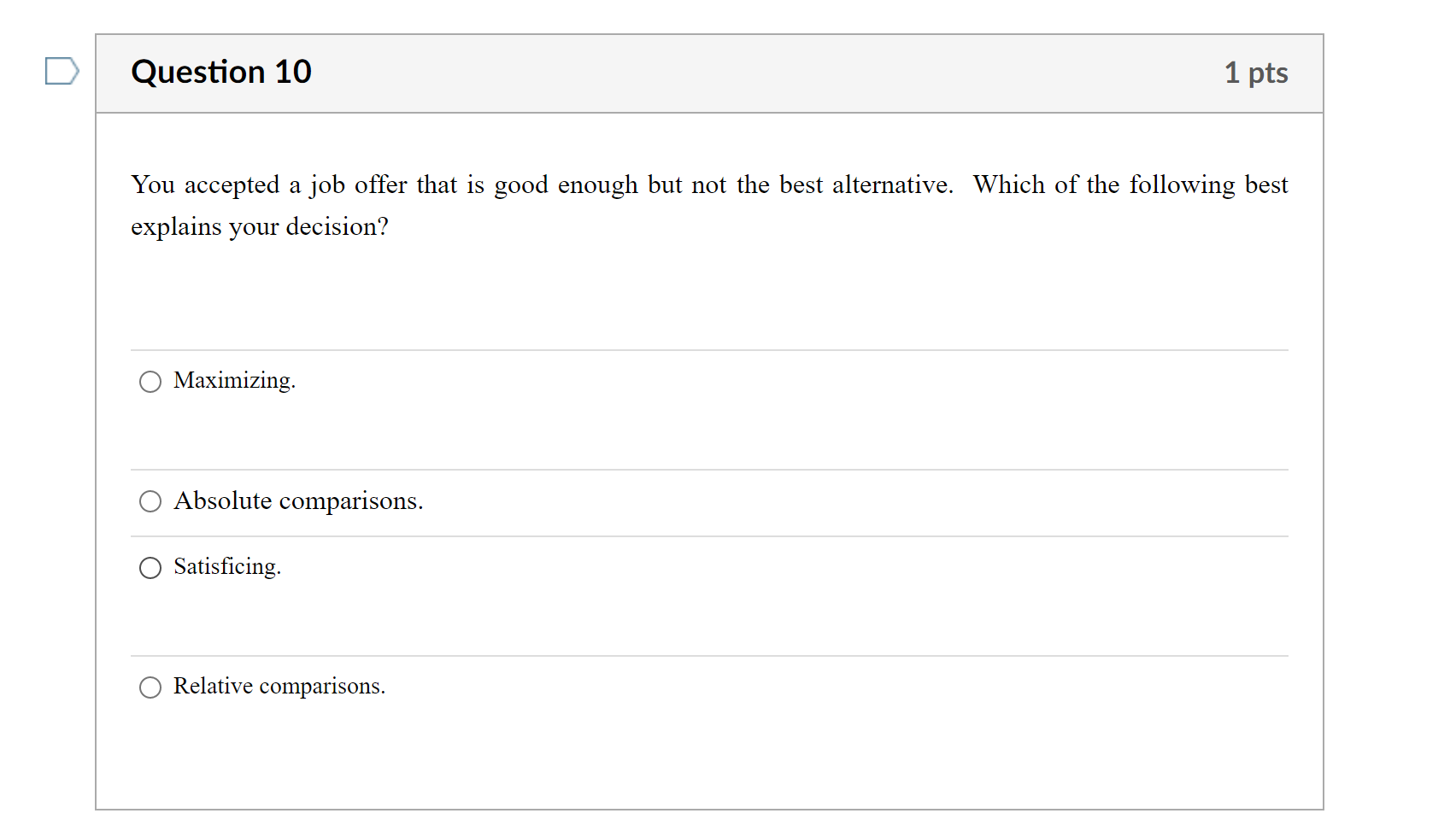 You accepted a job offer that is good enough but