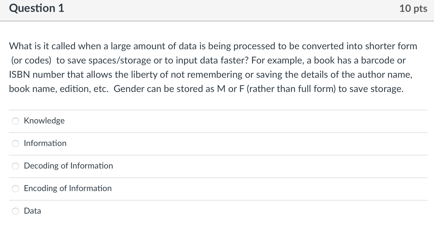 Question 1 10 pts What is it called when a large