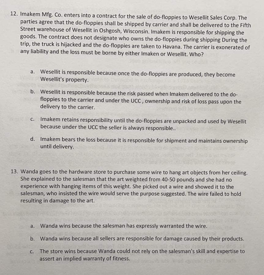 12. Imakem Mfg. Co. enters into a contract for