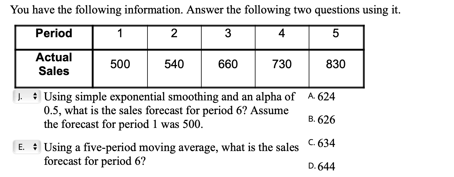 You have the following information. Answer the