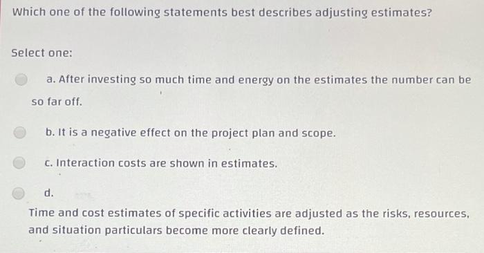 Which one of the following statements best