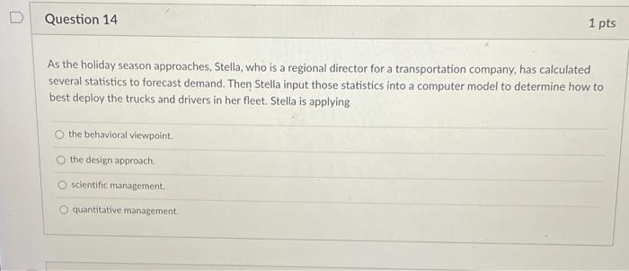 Question 14 1 pts As the holiday season