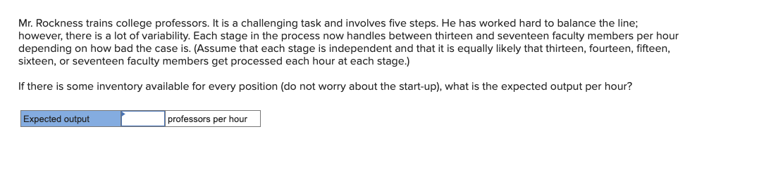 Mr. Rockness trains college professors. It is a