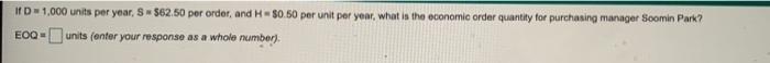 ID 1,000 units per year, S.562.50 por order, and