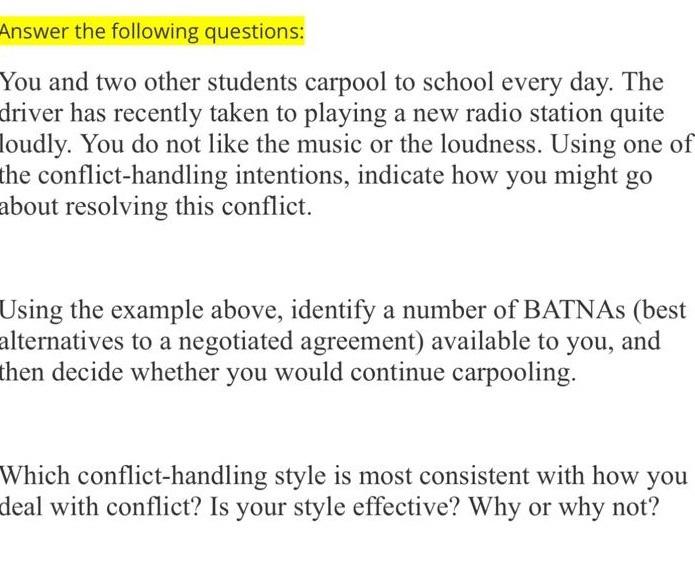 Answer the following questions: You and two other