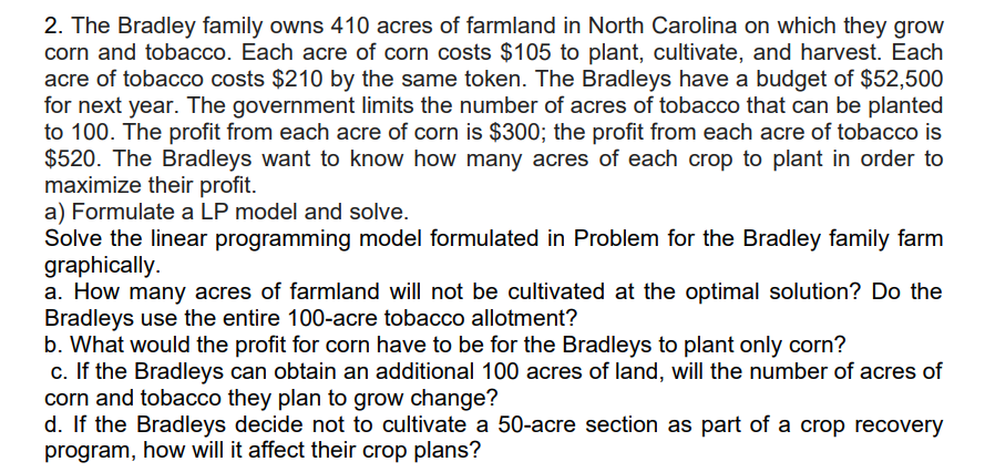 2. The Bradley family owns 410 acres of farmland