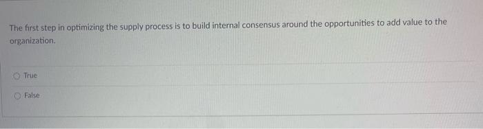 The first step in optimizing the supply process