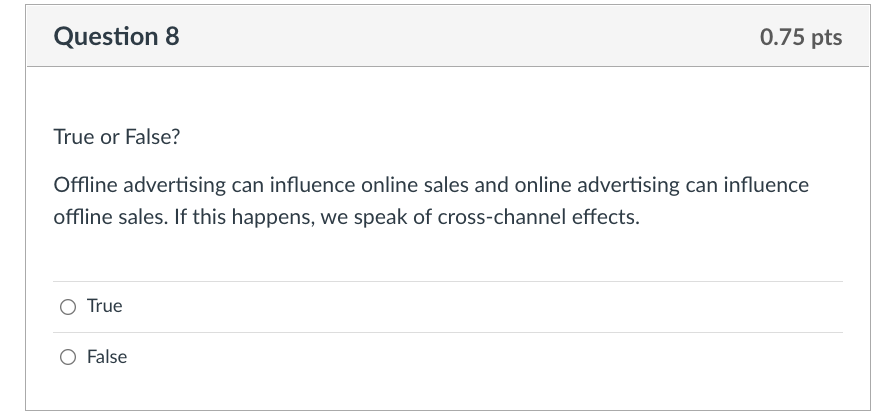 True or False? Offline advertising can influence