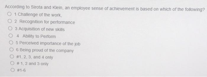 According to Sirota and Klein, an employee sense