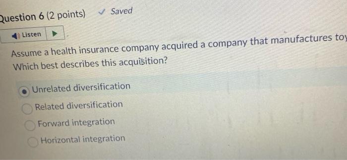 Assume a health insurance company acquired a