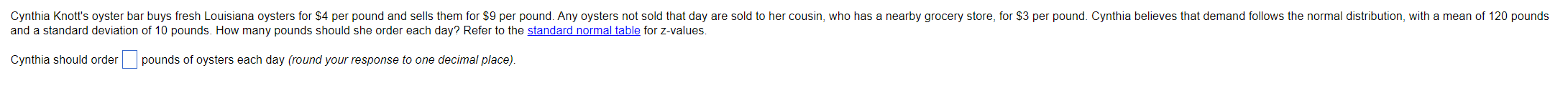 nd a standard deviation of 10 pounds. How many