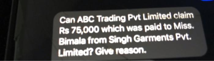 Can ABC Trading Pvt Limited claim Rs 75,000 which
