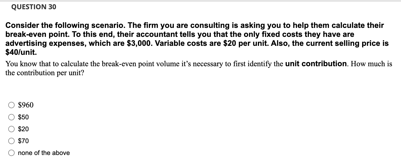 Consider the following scenario. The firm you are