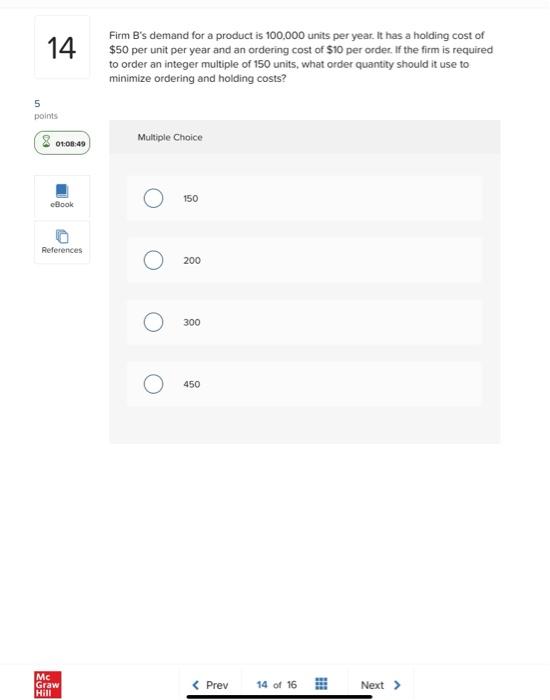 Firm B's demand for a product is 100,000 units