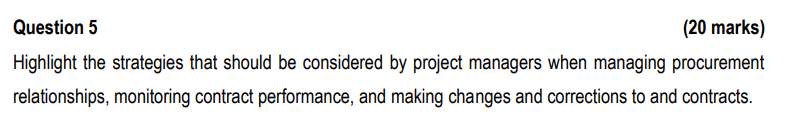 Question 5 (20 marks) Highlight the strategies