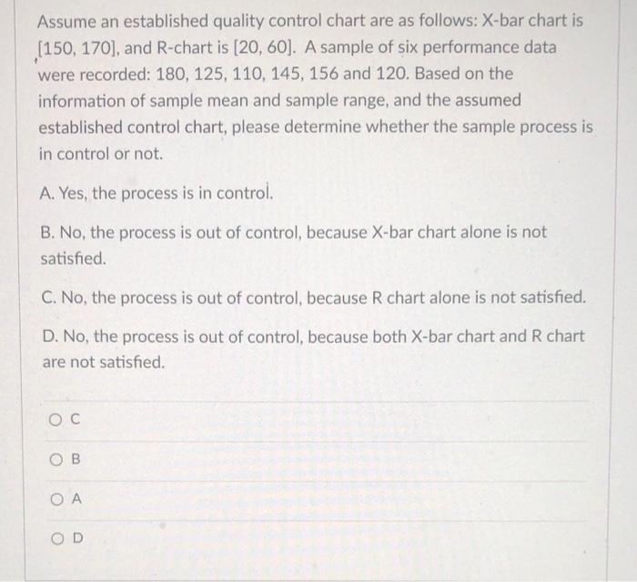 Assume an established quality control chart are