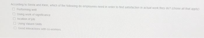 According to Sirota and Kein which of the