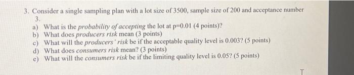 3. Consider a single sampling plan with a lot