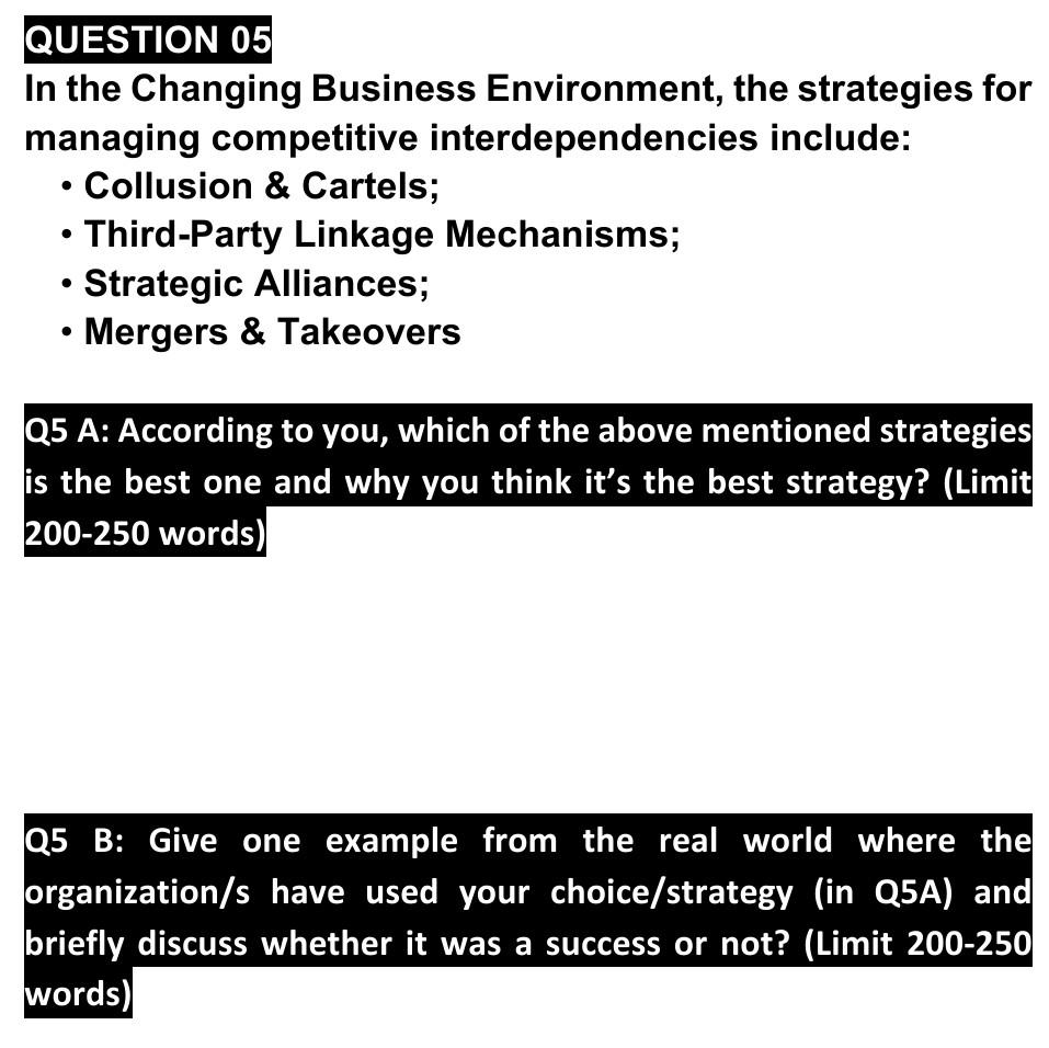 QUESTION 05 In the Changing Business Environment,