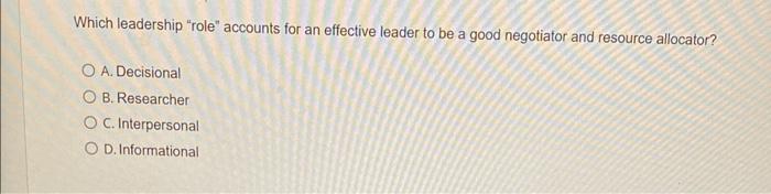 answer quickly please? Which leadership "role"