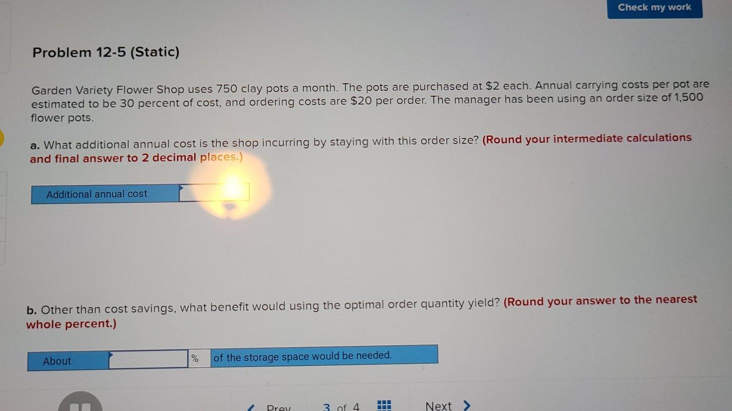 Check my work Problem 12-5 (Static) Garden