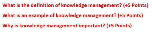 What is the definition of knowledge management? (