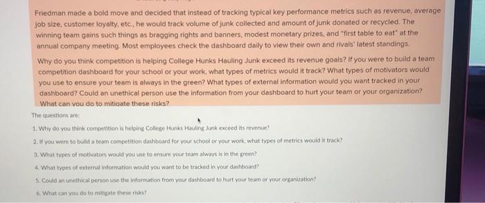 Friedman made a bold move and decided that