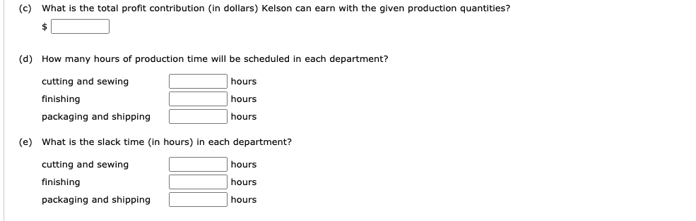 This is all that the question states. Kelson