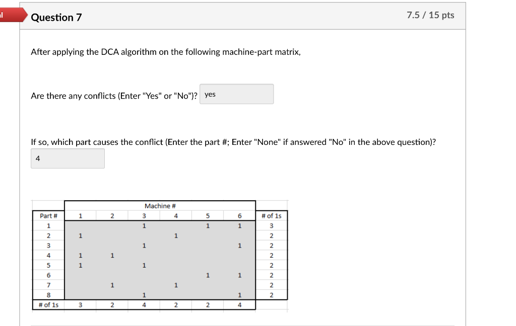 1 Question 7 7.5 / 15 pts After applying the DCA