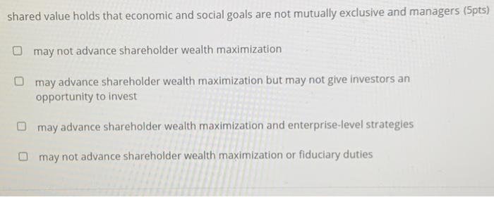 shared value holds that economic and social goals