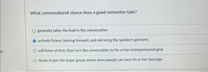 What conversational stance does a good networker
