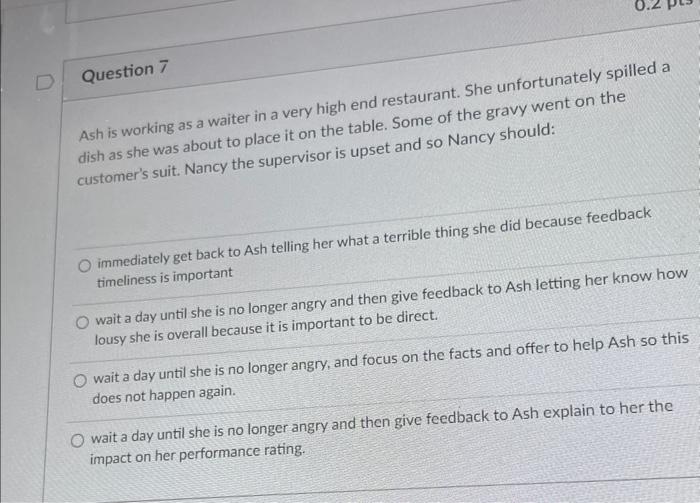 Ash is working as a waiter in a very high end