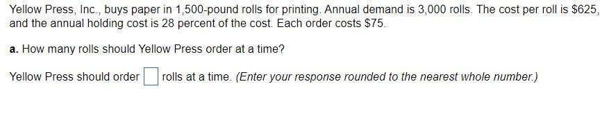 b. What is the time between orders? Yellow Press,
