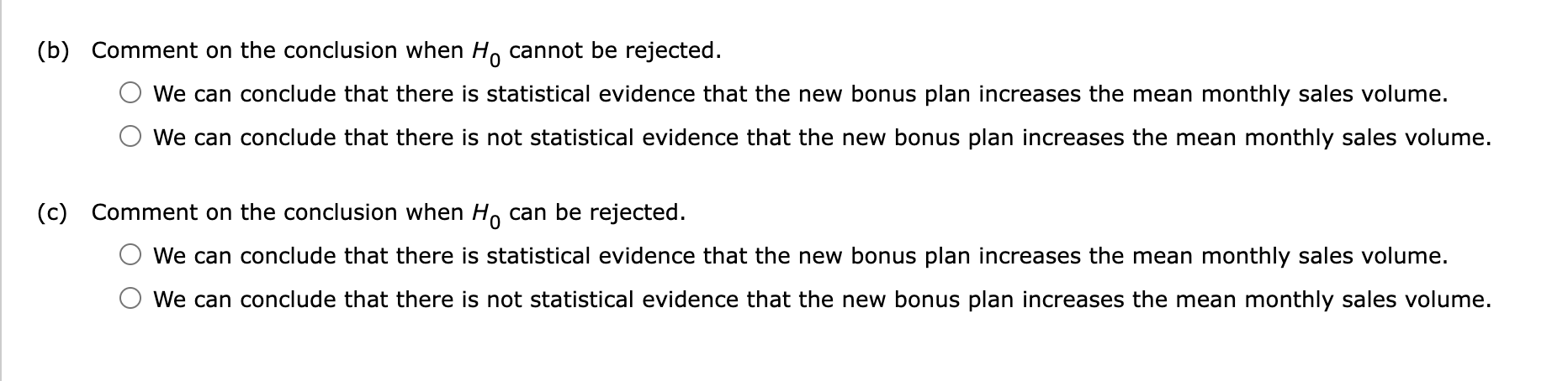 whether the new bonus plan increases sales