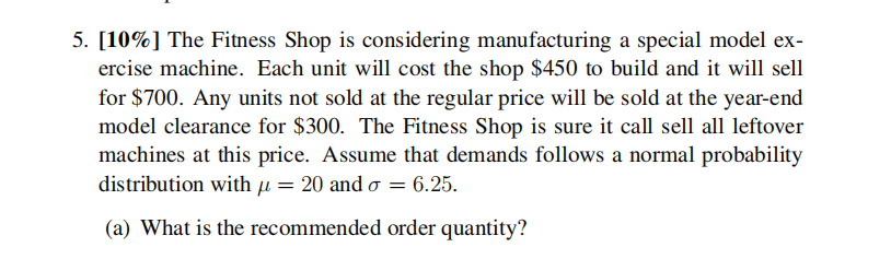 5. [10%] The Fitness Shop is considering