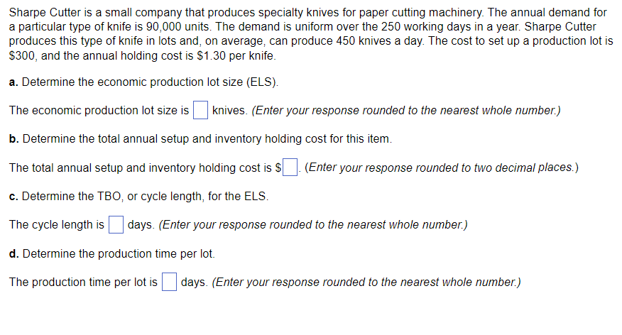 Sharpe Cutter is a small company that produces