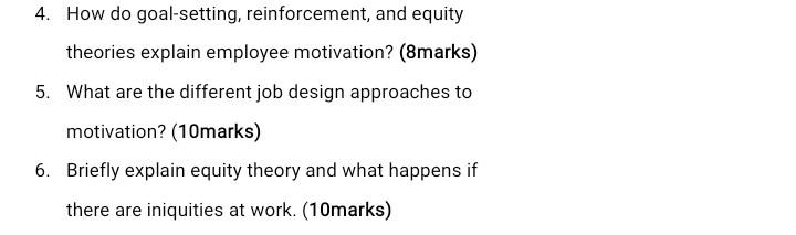 4. How do goal-setting, reinforcement, and equity