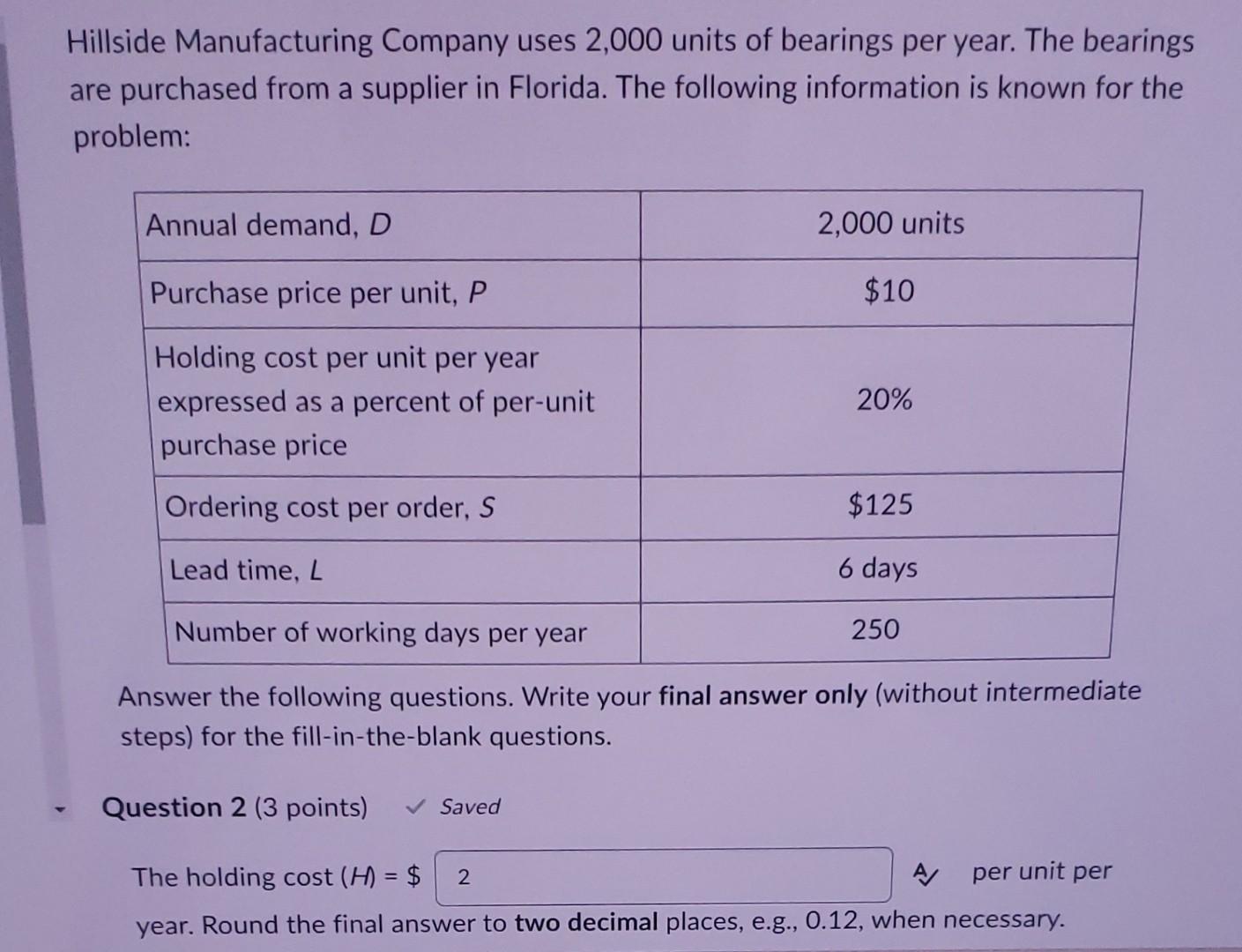 Hillside Manufacturing Company uses 2,000 units