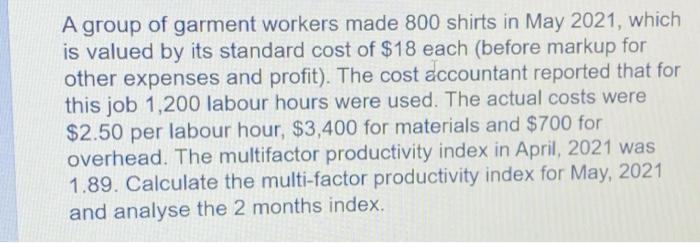 A group of garment workers made 800 shirts in May