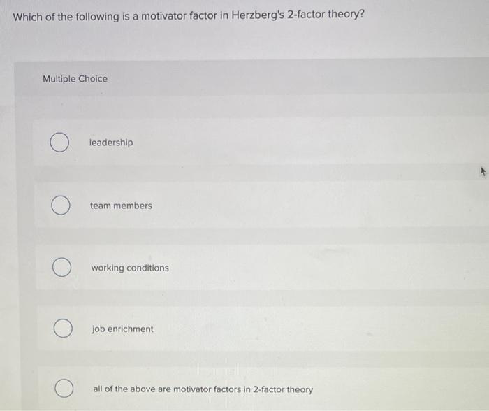 Which of the following is a motivator factor in