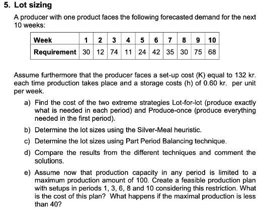 please show calculation! A producer with one